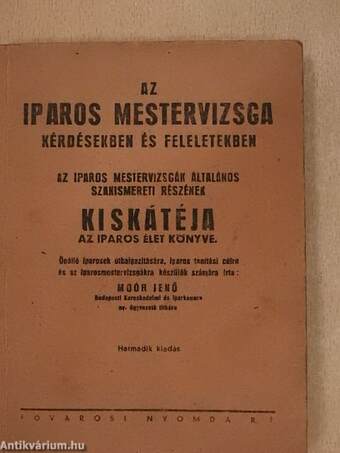 Az iparos mestervizsga kérdésekben és feleletekben