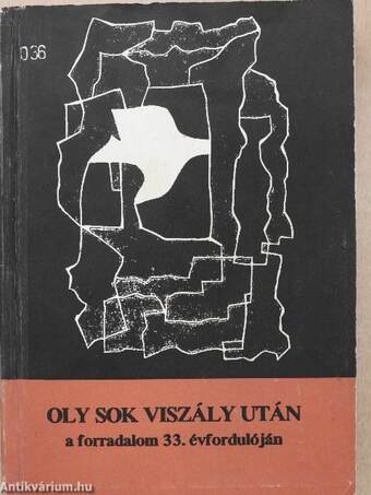 Oly sok viszály után