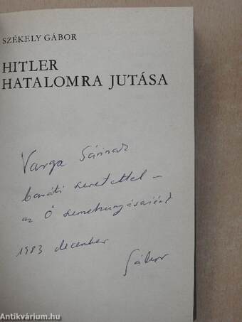 Hitler hatalomra jutása (dedikált példány)