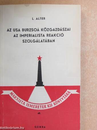 Az USA burzsoá közgazdászai az imperialista reakció szolgálatában