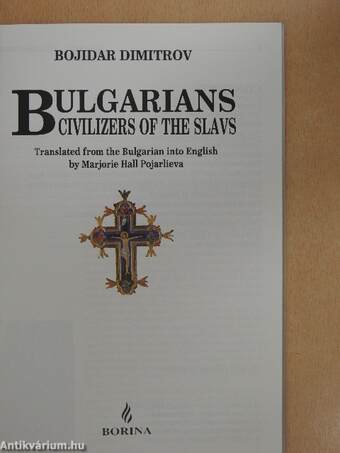 Bulgarians civilizers of the slavs