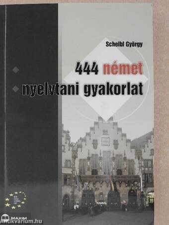 444 német nyelvtani gyakorlat