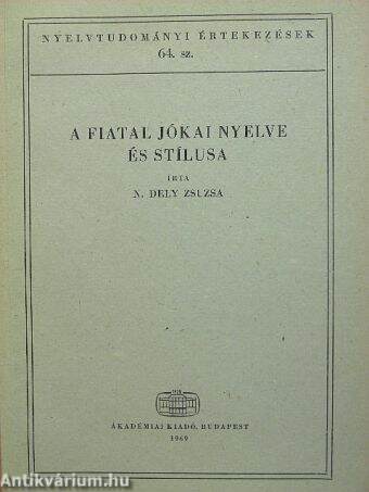 A fiatal Jókai nyelve és stílusa