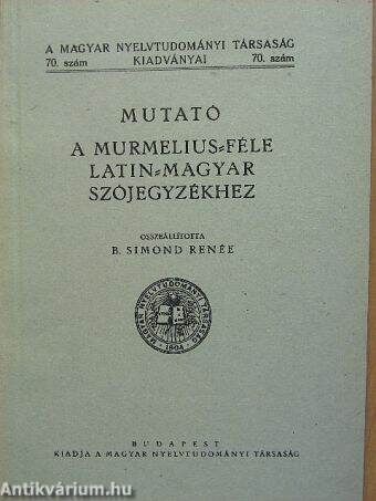 Mutató a Murmelius-féle latin-magyar szójegyzékhez