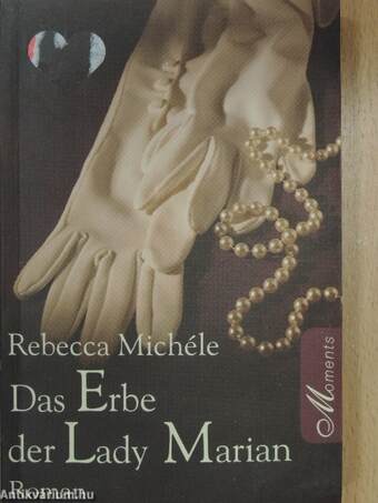 Das Erbe der Lady Marian