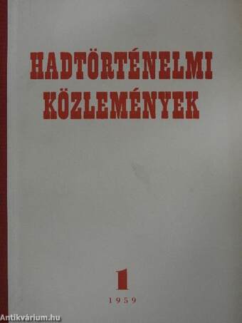 Hadtörténelmi közlemények 1959/1-2.