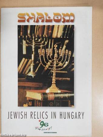 Shalom: Jewish Relics in Hungary