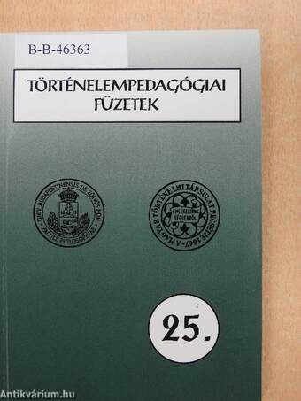 Történelempedagógiai füzetek 25.