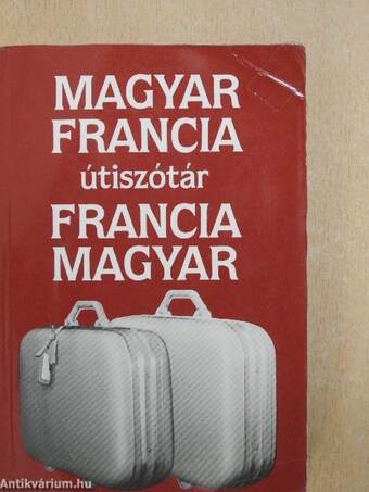 Magyar-francia/francia-magyar útiszótár