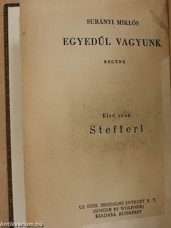 Egyedül vagyunk I-III.