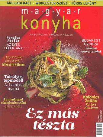 Magyar Konyha magazin - 2021. május (45. évfolyam 5. szám)