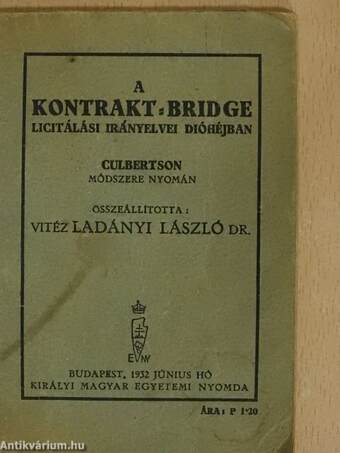 A kontrakt-bridge licitálási irányelvei dióhéjban