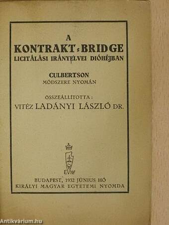 A kontrakt-bridge licitálási irányelvei dióhéjban