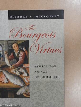 The Bourgeois Virtues