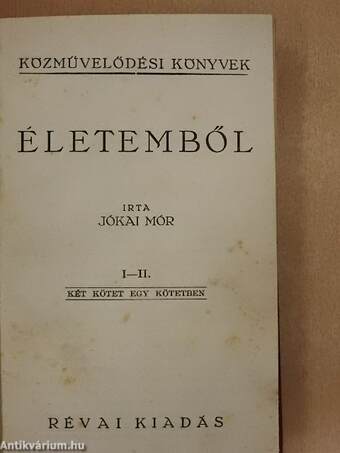 Életemből I-II.