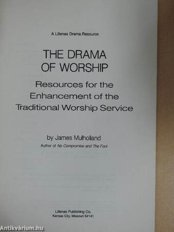 The Drama of Worship