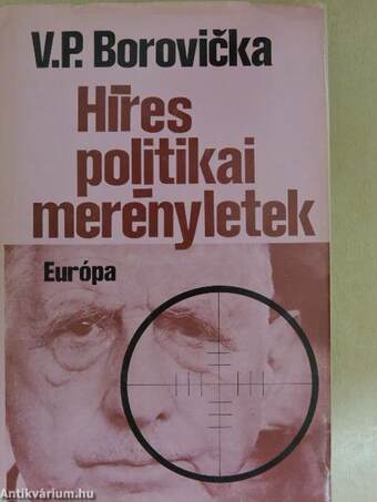 Híres politikai merényletek