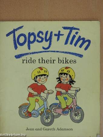 Topsy + Tim ride their bikes