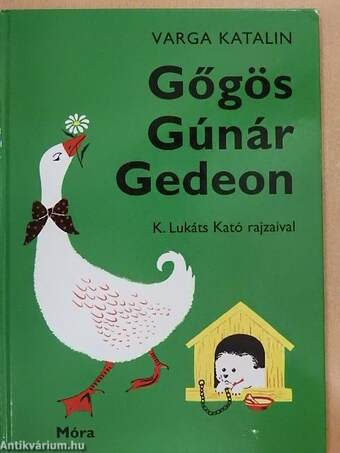 Gőgös Gúnár Gedeon