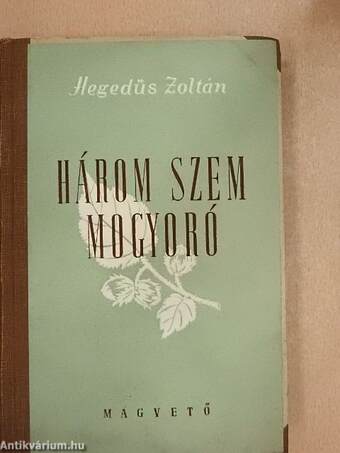 Három szem mogyoró