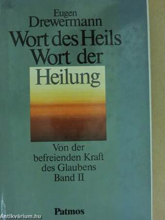 Wort des Heils-Wort der Heilung II.