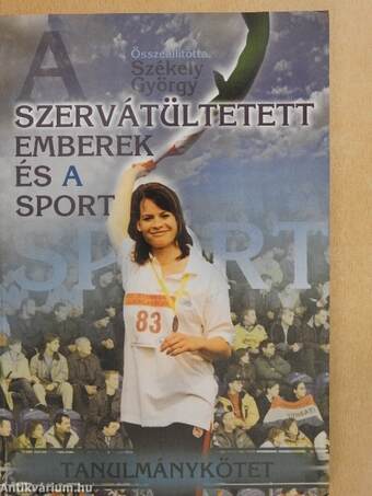 A szervátültetett emberek és a sport