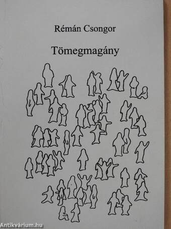 Tömegmagány (dedikált példány)