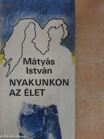 Nyakunkon az élet