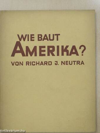 Wie baut Amerika?