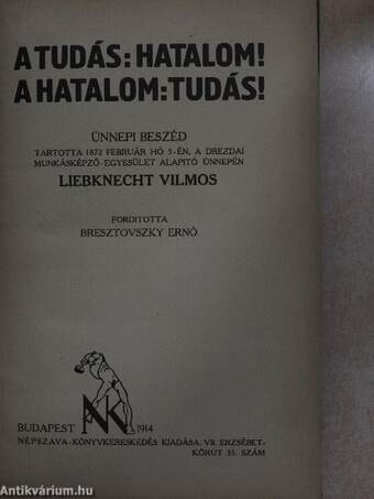 A tudás: Hatalom!/A hatalom: Tudás!