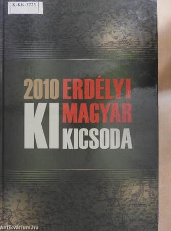 Erdélyi magyar ki kicsoda 2010