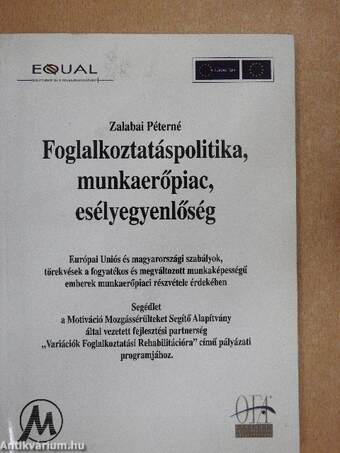 Foglalkoztatáspolitika, munkaerőpiac, esélyegyenlőség