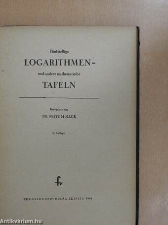 Fünfstellige Logarithmen- und andere mathematische Tafeln