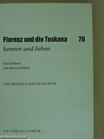 Florenz und die Toskana