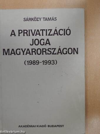 A privatizáció joga Magyarországon (1989-1993)