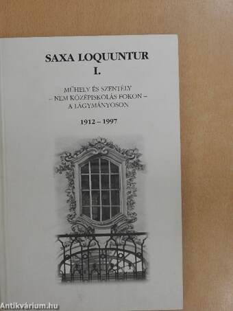 Saxa Loquuntur I-II.