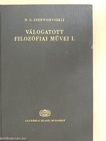 N. G. Csernisevszkij válogatott filozófiai művei I-II.