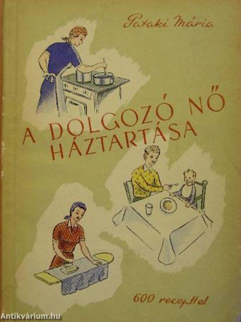 A dolgozó nő háztartása