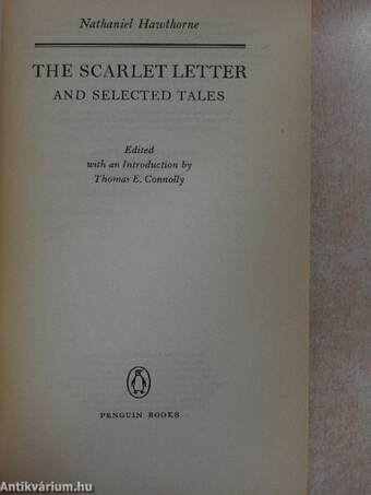 The Scarlet Letter and Selected Tales