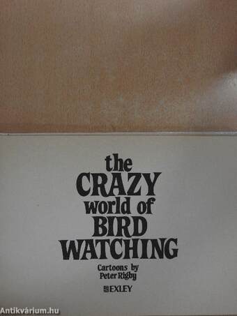 The Crazy World of Bird Watching