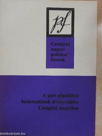 A párt nőpolitikai határozatának érvényesülése Csongrád megyében