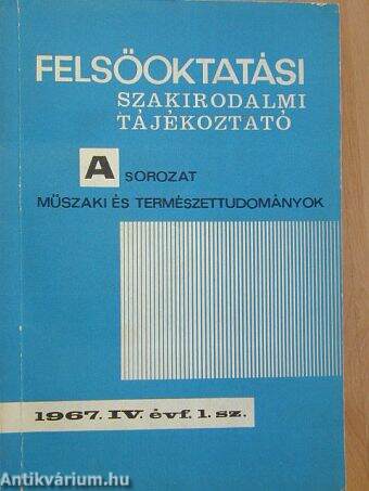 Felsőoktatási Szakirodalmi Tájékoztató 1967/1.