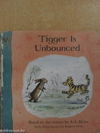 Tigger is Unbounced