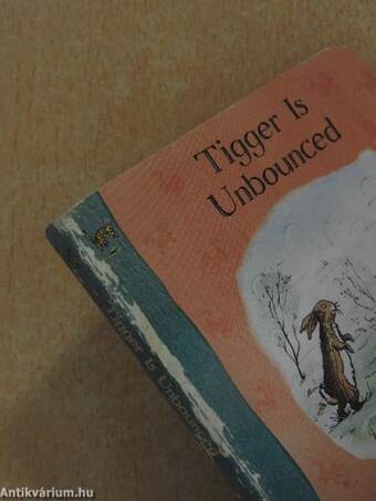 Tigger is Unbounced