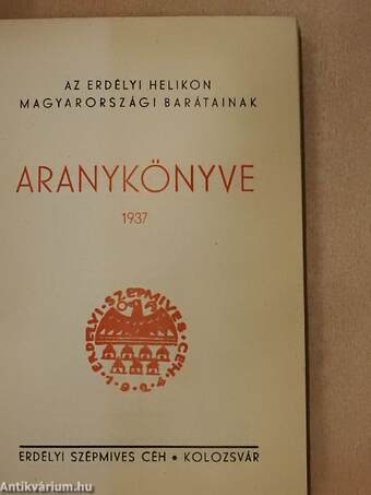 Az Erdélyi Helikon magyarországi barátainak Aranykönyve 1937