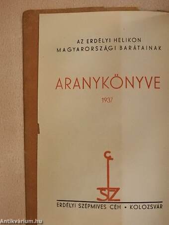 Az Erdélyi Helikon magyarországi barátainak Aranykönyve 1937