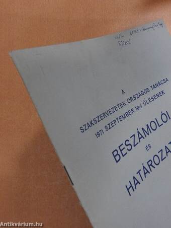 A Szakszervezetek Országos Tanácsa 1971. szeptember 10-i ülésének beszámolói és határozatai