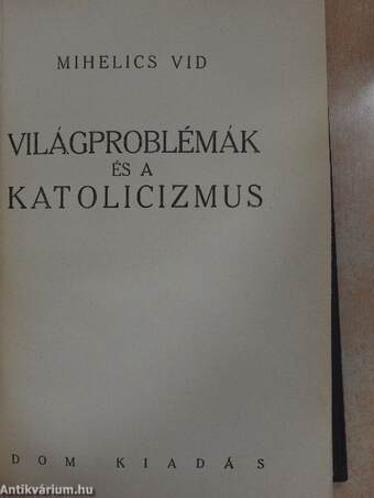 Világproblémák és a katolicizmus