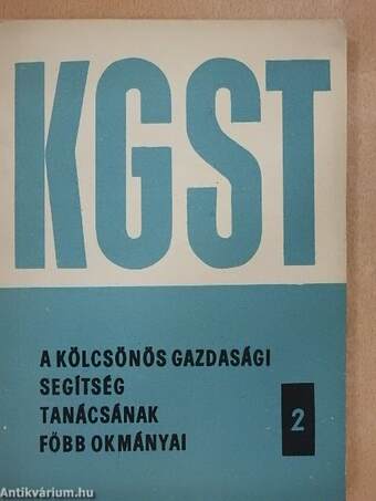 A Kölcsönös Gazdasági Segítség Tanácsának főbb okmányai 1-2.