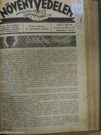 Kertészet 1943. január-december/Növényvédelem 1943. január-december/Kertészet 1944. január-június/Növényvédelem 1944. január-június/Növényvédelem és Kertészet 1947. november-december/Növényvédelem és Kertészet 1948. (nem teljes évfolyam)